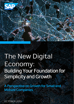 The New Digital Economy: Building Your Foundation for Simplicity and Growth