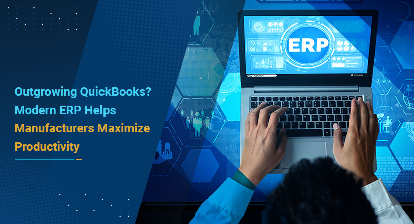 Modern ERP Helps Manufacturers Maximize Productivity