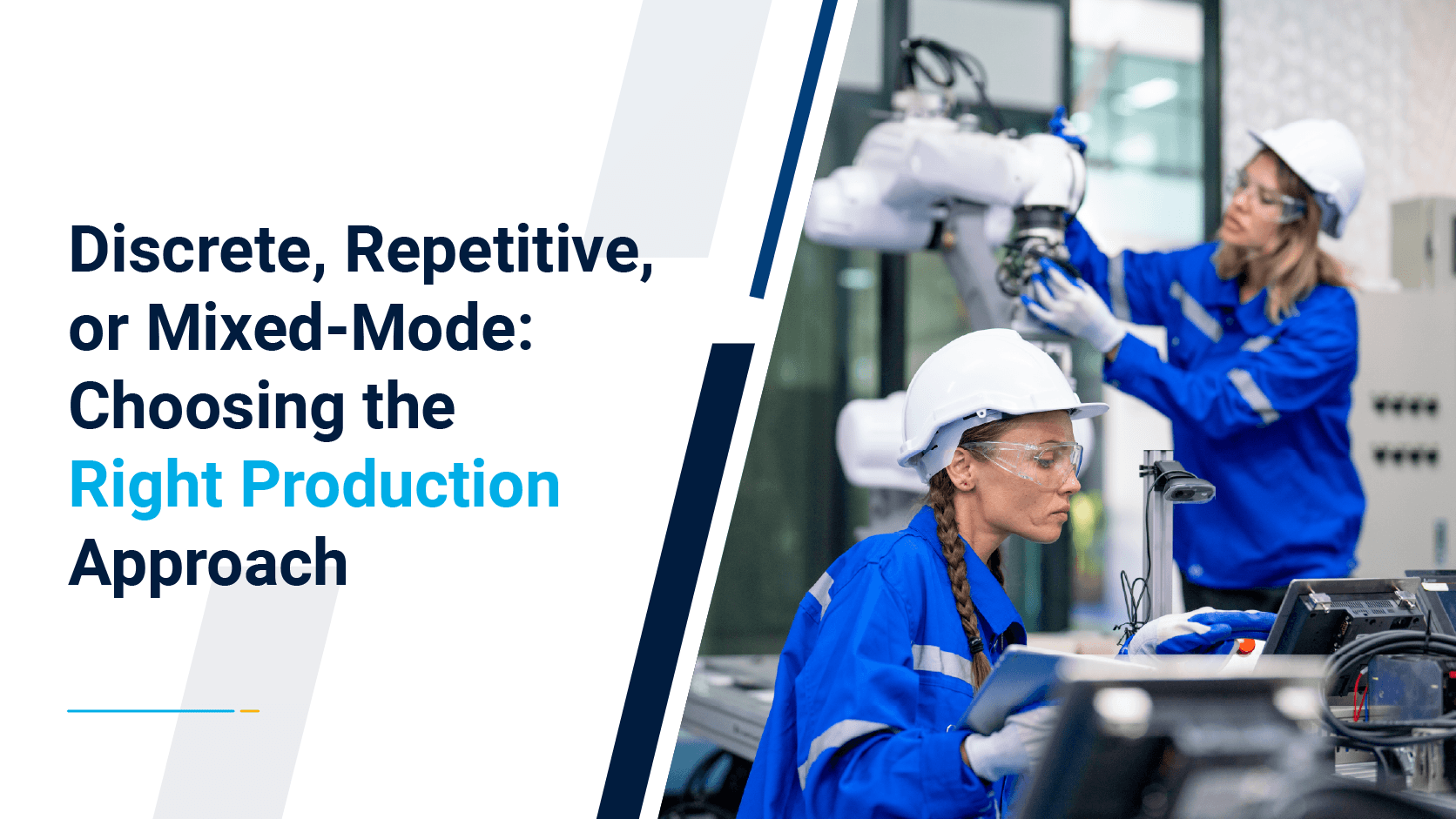 Discrete, Repetitive, or Mixed-Mode: Choosing the Right Production Approach