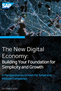 The New Digital Economy: Building Your Foundation for Simplicity and Growth