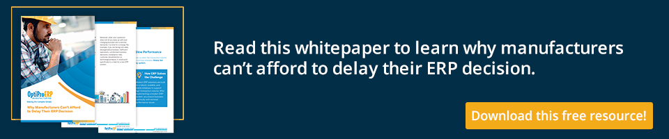 Read this whitepaper to learn why manufacturers can’t afford to delay their ERP decision