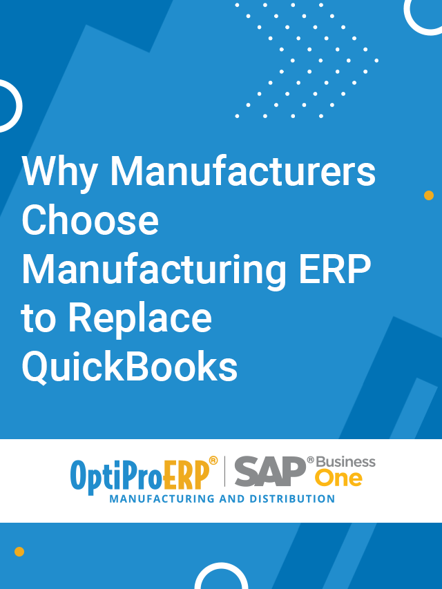 Why Manufacturers Switch from QuickBooks to Manufacturing ERP